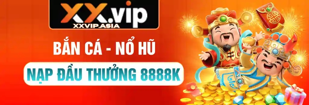 Khuyến mãi XXVIP – Ưu đãi hấp dẫn cho người chơi mới và cũ